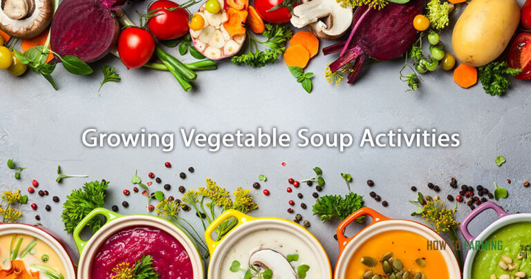 Growing Vegetable Soup Activities